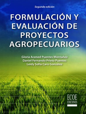 cover image of Formulación y evaluación de proyectos agropecuarios